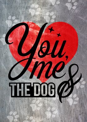 YOU ME AND THE DOG METAL