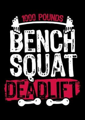 1000 Pounds Bench Squat De