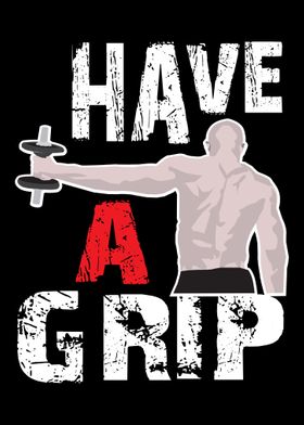 Have a Grip