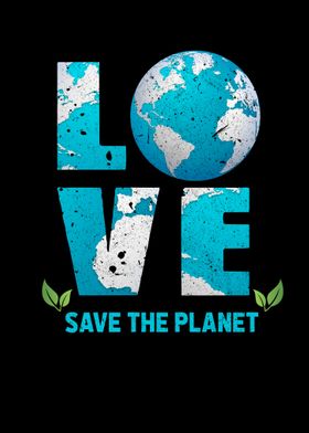 LOVE the Planet Save Prote