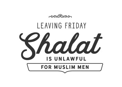 leaving friday shalat 