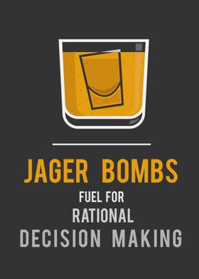 Jager Bombs