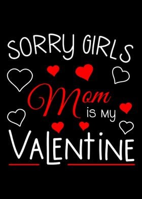 My mother is my Valentine