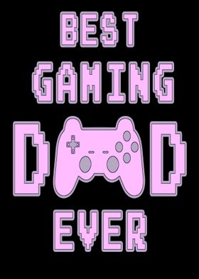 Best Gaming Dad Ever