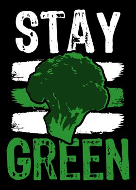 Stay Green