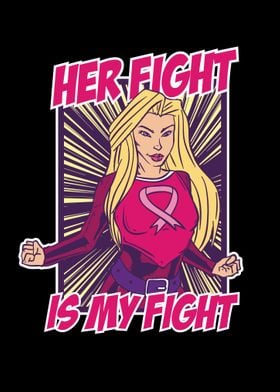 Her Fight is my Fight Brea