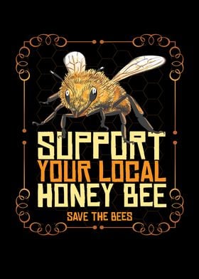 Support Your Local Honey