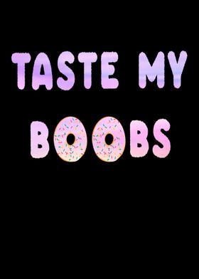 Taste My Boobs Funny