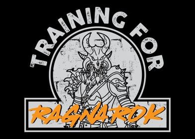 Training for Ragnarok