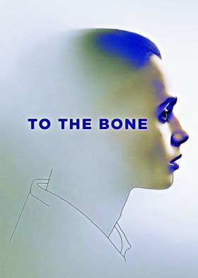 To The Bone 1