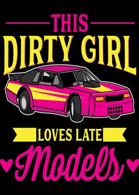 This Dirty Girl Loves Late