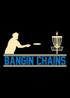 Bangin Chains