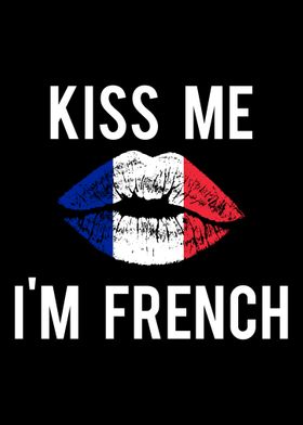 Kiss me Im French