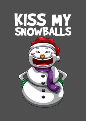 Kiss My Snowballs  Dirrty