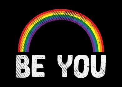 Rainbow Be You LGBT Pride