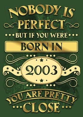 Nobody is perfect 2003