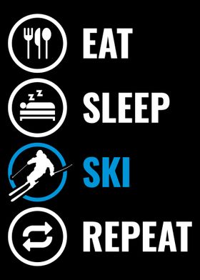 Eat Sleep Ski Repeat