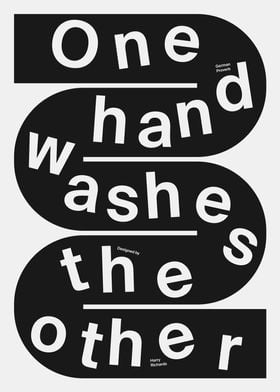 One Hand Washes the Other