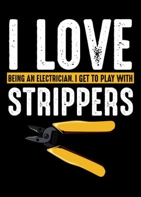 I Love Strippers Electrici