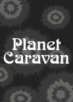 Planet Caravan 
