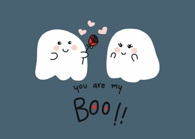 You are my boo ghost 