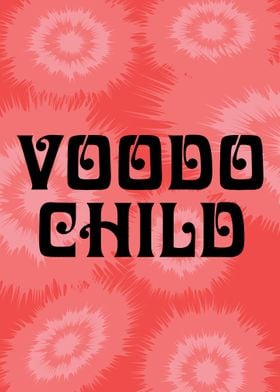 Voodo Child