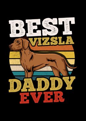 Vizsla Dog Dad Daddy Papa 