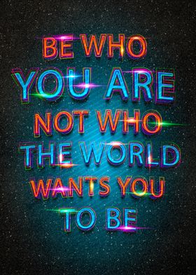 Be Who U Are