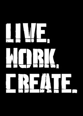 Live Work Create