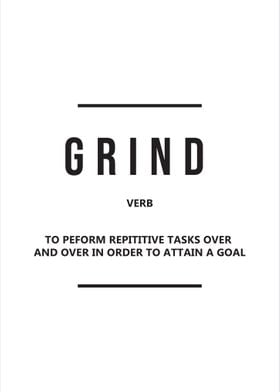 Grind