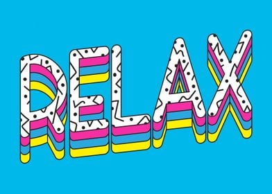 Just RELAX