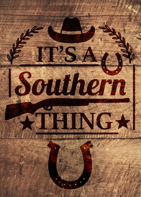 ITS A SOUTHERN THING WOOD