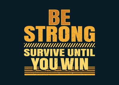 Be strong motivation art