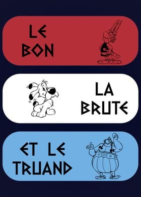 Asterix Bon Brute Truand