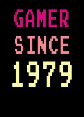 Gamer Since 1979 40th