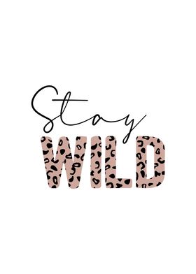 Stay Wild
