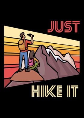 Just hike it hiker