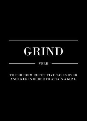 Grind