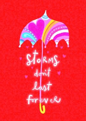 Storms dont last forever