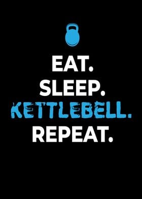 Eat Sleep Kettlebell