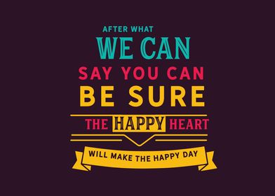 make the happy day