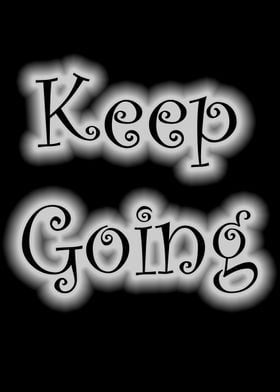 Keep Going