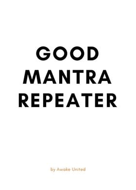 GOOD MANTRA REPEATER