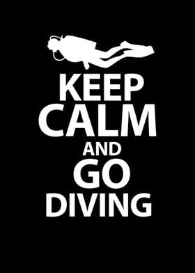 Keep Calm Go Diving Ocean 