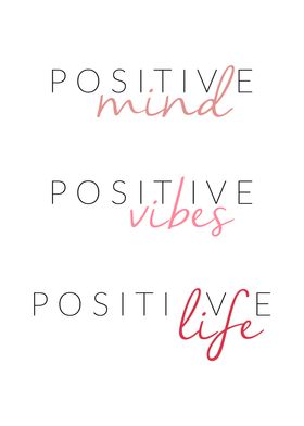 Positive Mind Vibes Life