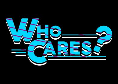 Who Cares Typographic