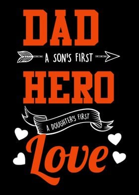 Dad A Sons First Hero  C