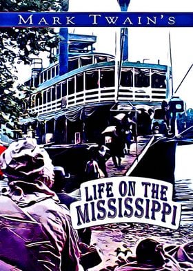 Life on the Mississippi