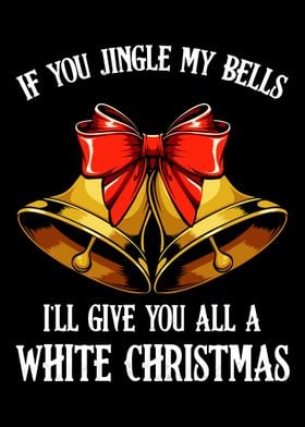 If You Jingle My Bells Fun