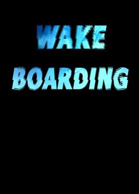 Wakeboard wakeboarding